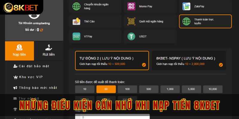 Những điều kiện cần nhớ khi nạp tiền 8kbet